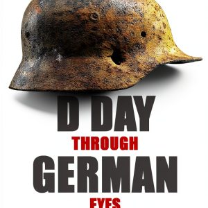 D-Day Through German Eyes Volume 2 Kindle eBook Historical Biography-0