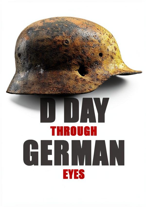 D-Day Through German Eyes Volume 2 Kindle eBook Historical Biography-0